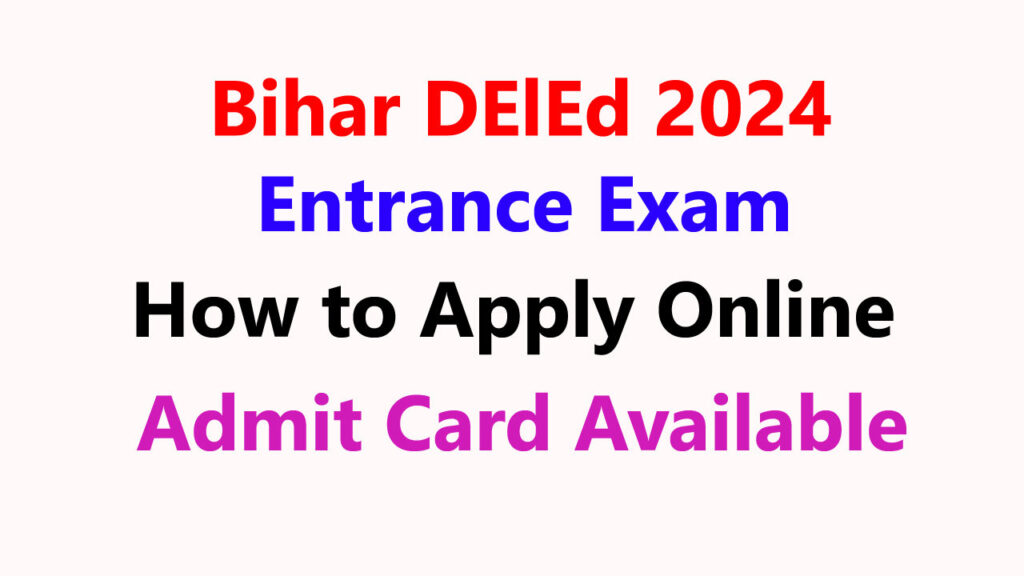 Bihar DElEd Entrance Exam 2024